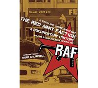 The Red Army Faction, A Documentary History: Volume 2: Dancing with Imperialism (Kersplebedeb)