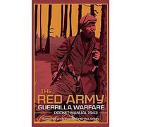 The Red Army Guerrilla Warfare Pocket Manual: (Pocket Manual)