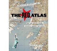 The Red Atlas - How the Soviet Union Secretly Mapped the World