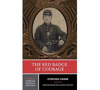 The Red Badge of Courage: A Norton Critical Edition-Fourth Edition: 0