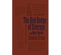The Red Badge of Courage and Other Stories (Word Cloud Classics)