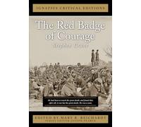 The Red Badge of Courage (Ignatius Critical Editions)