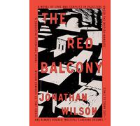 The Red Balcony: A Novel
