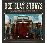 The Red Clay Strays Moment of Truth (Vinyl) 12" Album (US IMPORT)