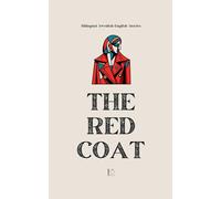 The Red Coat: Bilingual Swedish-English Stories