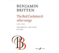 [(The Red Cockatoo: (Low Voice and Piano) )] [Author: Benjamin Britten] [Feb-2006]