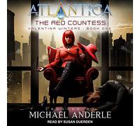 The Red Countess: An Atlantica Universe Adventure (The Valentina Winters Series)