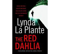 The Red Dahlia by Lynda La Plante (6-Jan-2011) Paperback