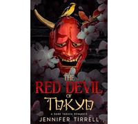 The Red Devil of Tokyo: A Dark Yakuza Romance