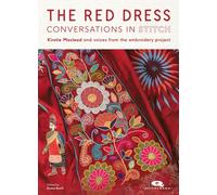 The Red Dress : Conversations in Stitch
