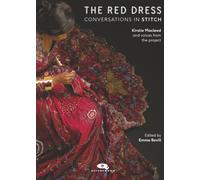 The Red Dress : Conversations in Stitch