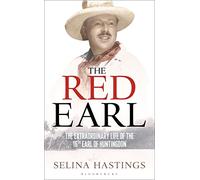 The Red Earl: The Extraordinary Life of the 16th Earl of Huntingdon