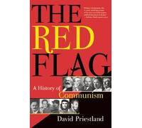 The Red Flag: A History of Communism