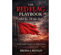 The Red Flag Playbook:: What You Felt Was Real (Sovereign Self Series)