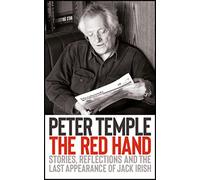 The Red Hand: Stories, reflections and the last appearance of Jack Irish