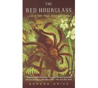 The Red Hourglass: Lives of the Predators