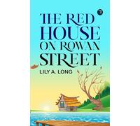 The Red House on Rowan Street
