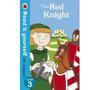 The Red Knight - Read it yourself with Ladybird: Level 3