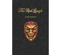 The Red Laugh: A surreal parable about the insane horrors of war | New Translation