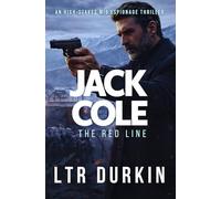 The Red Line: An MI6 Operative Erased. A Surveillance State Rising. A War for Europe Begins. (Jack Cole)