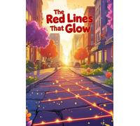 The Red Lines That Glow (Seeds of Change)