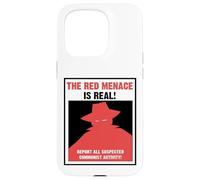 The Red Menace Anti Communist Poster Case for iPhone 15 Pro