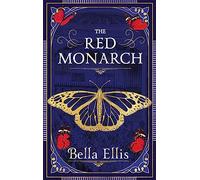The Red Monarch (The Brontë Mysteries): The Brontë sisters take on the underworld of London in this exciting and gripping sequel