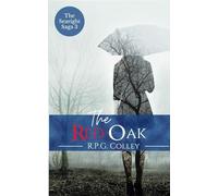 The Red Oak: Volume 3 (The Searight Saga)