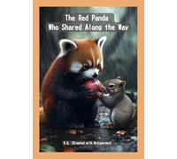 The Red Panda Who Shared Along the Way