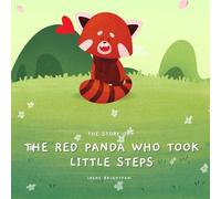 The Red Panda Who Took Little Steps