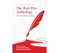 The Red Pen Anthology (Vol I: Beyond the Margins)