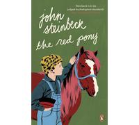 The Red Pony: John Steinbeck the New the New