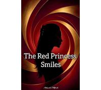 The Red Princess Smiles