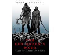 The Red Queen’s Ward (Tales of a Misspent Youth)