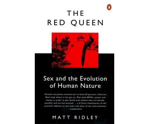 The Red Queen : Sex and the Evolution of Human Nature
