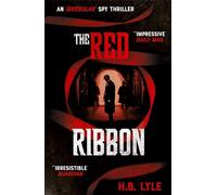 The Red Ribbon: An utterly thrilling spy novel for fans of Sherlock Holmes, with twists you won't see coming (The Irregular)