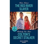 The Red River Slayer / Colton's Secret Stalker: The Red River Slayer (Secure One) / Colton's Secret Stalker (The Coltons of Owl Creek)