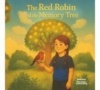 The Red Robin and The Memory Tree