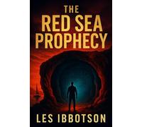 The Red Sea Prophecy.: The Message That Was Never Meant to Be Heard.