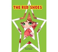 The Red Shoes: A Classic Fairy Tale for Kids