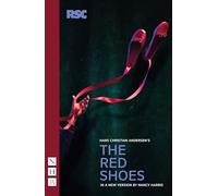 The Red Shoes (NHB Modern Plays): Stage Version