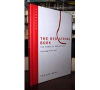 The Red String Book: The Power of Protection (Technology for the Soul Series)