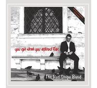The Red Stripe Band - You Got What You Asked For
