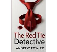 The Red Tie Detective: Clean Scent of Death