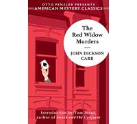 The Red Widow Murders: A Sir Henry Merrivale Mystery: 0 (An American Mystery Classic)