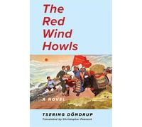 The Red Wind Howls: A Novel