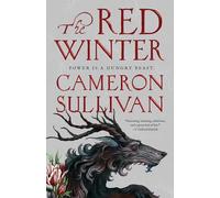 The Red Winter: A lyrical folklore fantasy full of sorcery, demons and debauchery