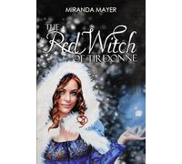 The Red Witch of Tirdonne: Volume 4 (The Red Slipper Series)