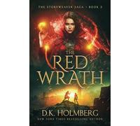 The Red Wrath (The Storyweaver Saga)