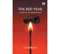 The Red YearA Story Of The Indian Mutiny (Edition1)